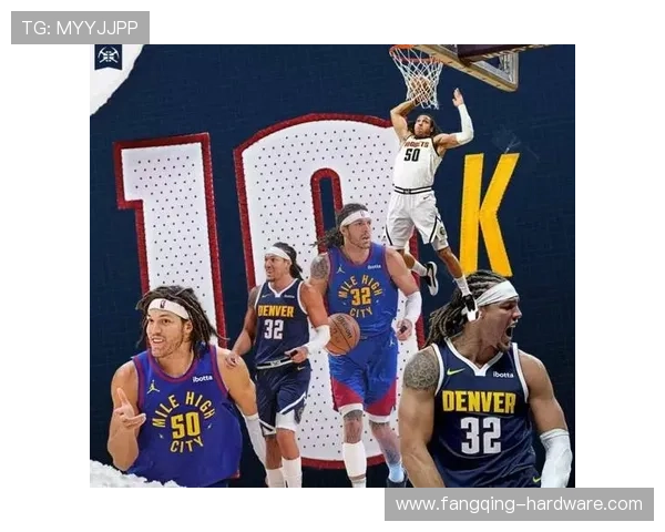 约基奇谈戈登总决赛表现引发热议你还记得他的精彩瞬间吗